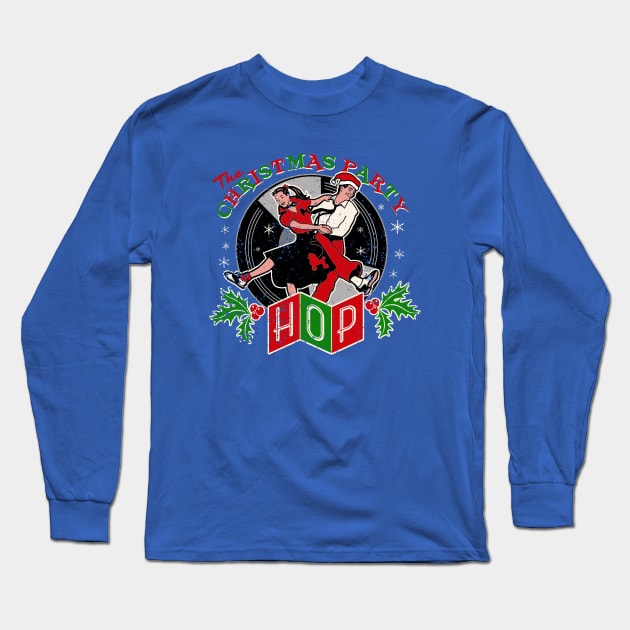 Christmas Party Hop Long Sleeve T-Shirt by PopCultureShirts